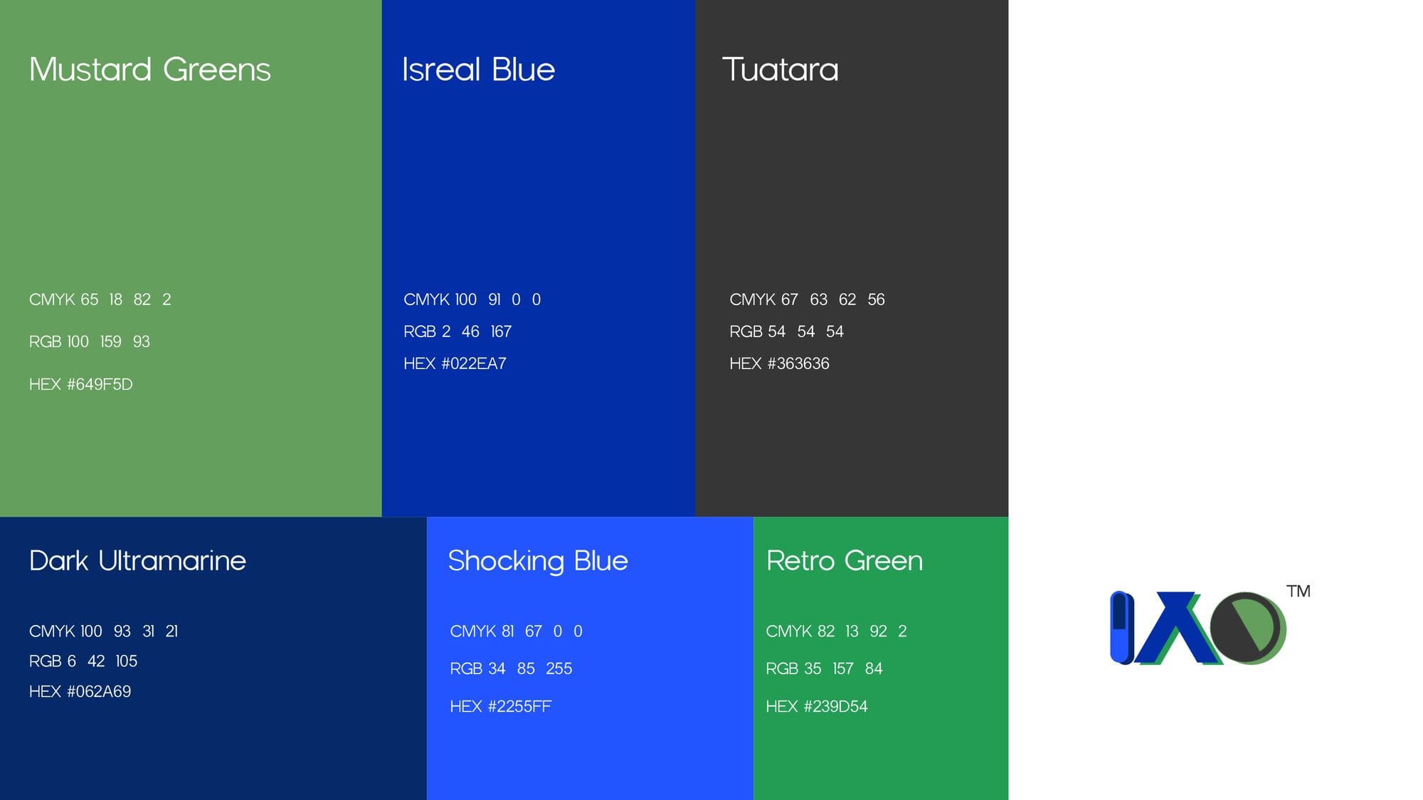 IAO colour palette: Mustard Greens, Isreal Blue, Tuatara, Dark Ultramarine, Shocking Blue and Retro Green swatches with values